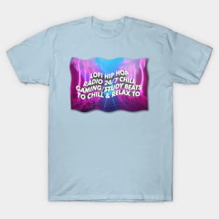 Lofi Hip Hop Radio 24/7 Chill Gaming/Study Beats To Chill & Relax To T-Shirt